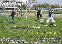 SPRACHLOS das Vorrundenspiel - weil wir Techno l(i)eben!!!